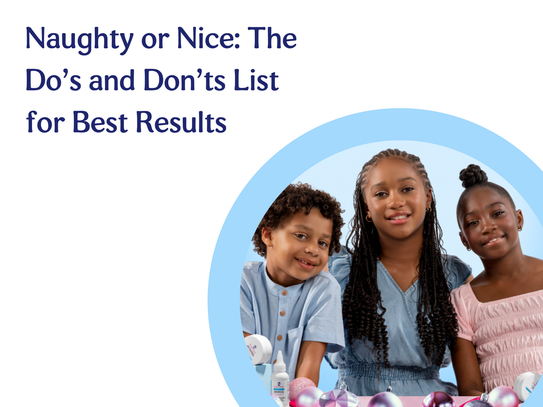 Naughty or Nice: The Do’s and Don’ts List for Best Results