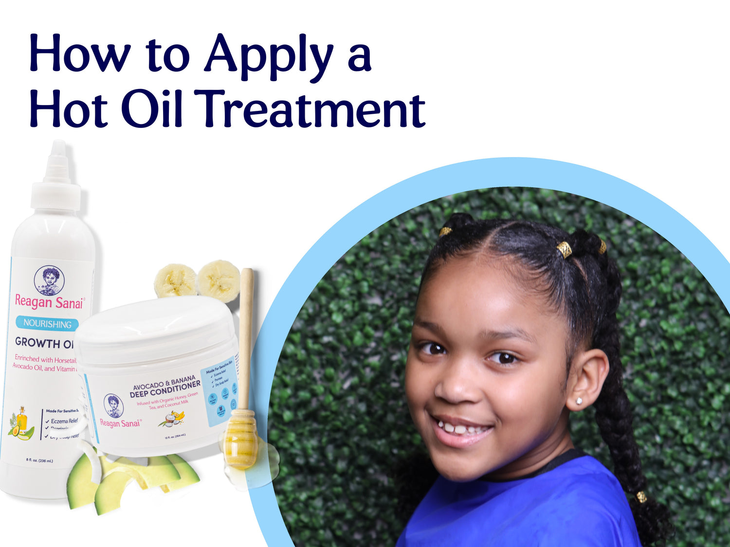 How to Apply a Hot Oil Treatment Reagan Sanai Natural Hair Essentials